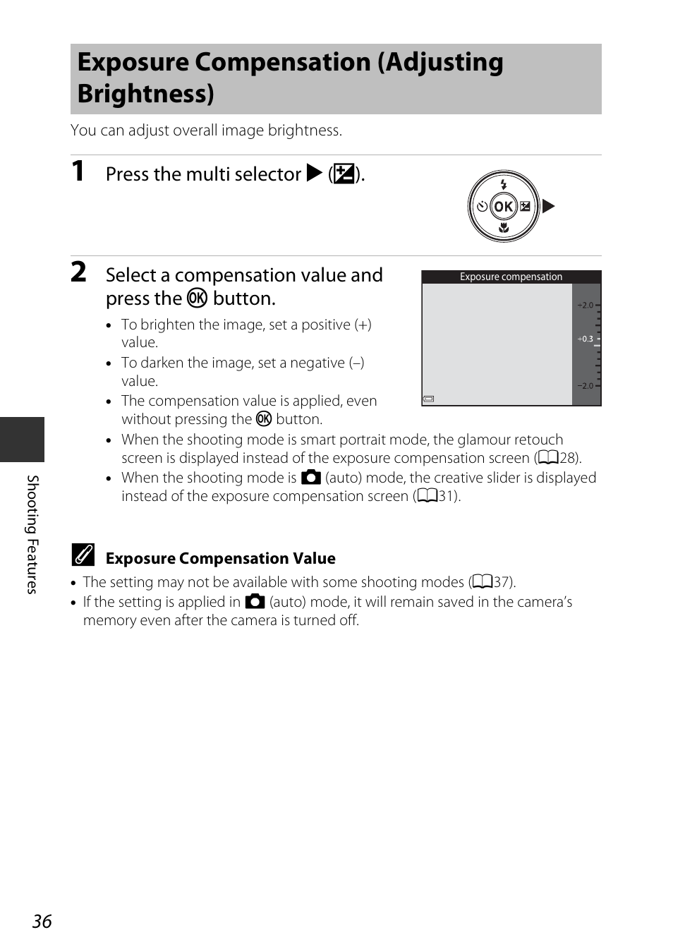 Exposure compensation (adjusting brightness), Press the multi selector k (o), Select a compensation value and press the k button | Nikon Coolpix A100 User Manual | Page 52 / 144