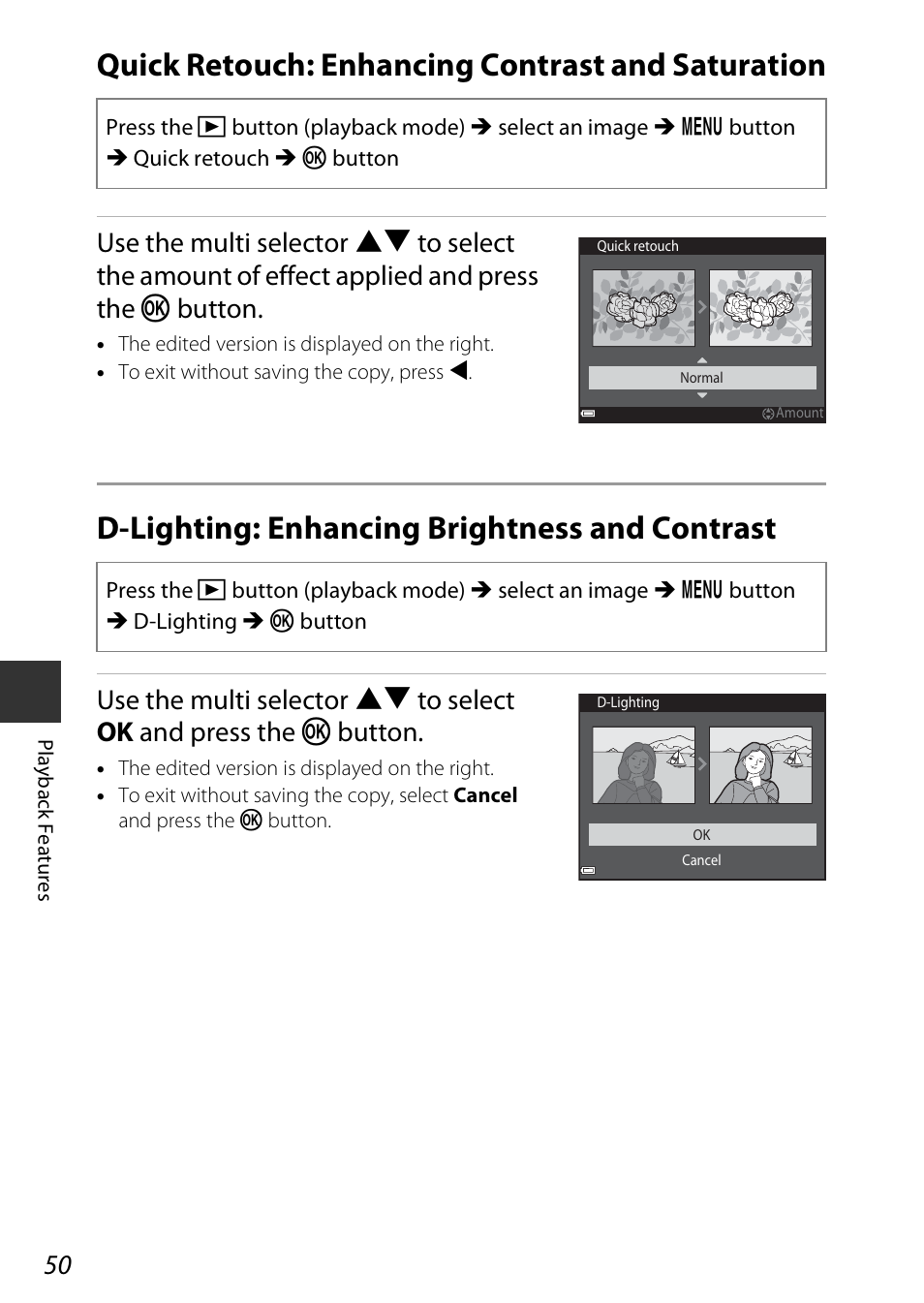 Quick retouch: enhancing contrast and saturation, D-lighting: enhancing brightness and contrast | Nikon Coolpix A100 User Manual | Page 66 / 144