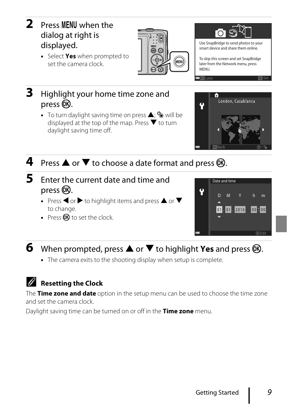 Press d when the dialog at right is displayed, Highlight your home time zone and press k, Press h or i to choose a date format and press k | Enter the current date and time and press k | Nikon Coolpix A300 User Manual | Page 19 / 44