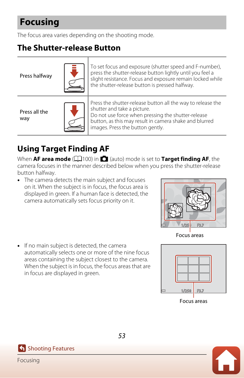 Focusing, The shutter-release button, Using target finding af | A53), The shutter-release button using target finding af | Nikon Coolpix A300 User Manual | Page 68 / 179