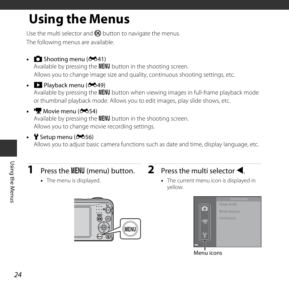 Using the menus, A 24, A 24) | Press the d (menu) button, Press the multi selector j | Nikon Coolpix L31 User Manual | Page 42 / 147