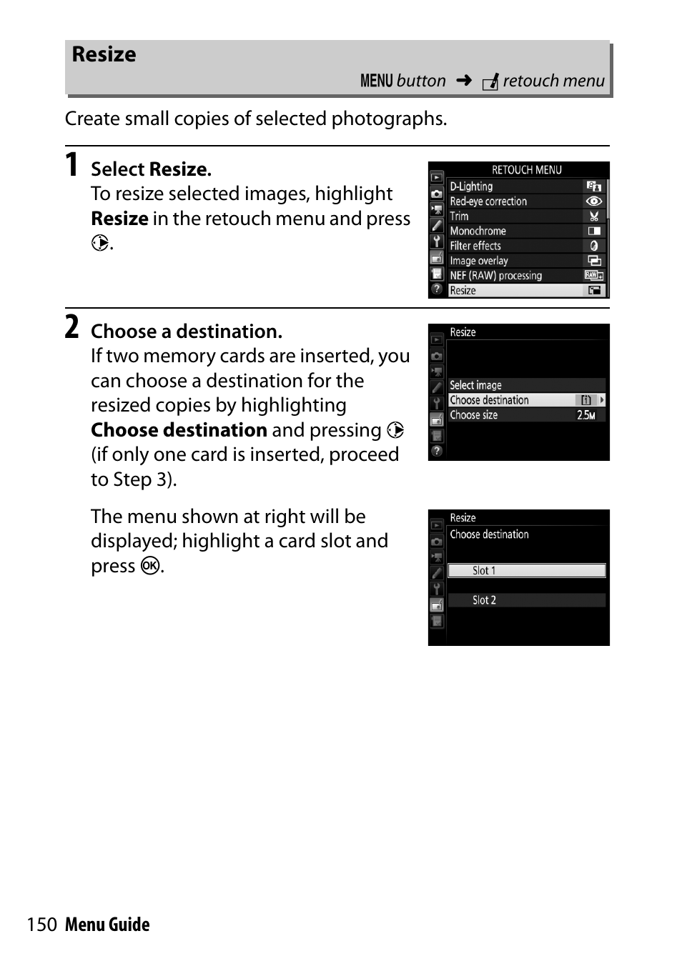 Resize | Nikon D7200 body User Manual | Page 150 / 202