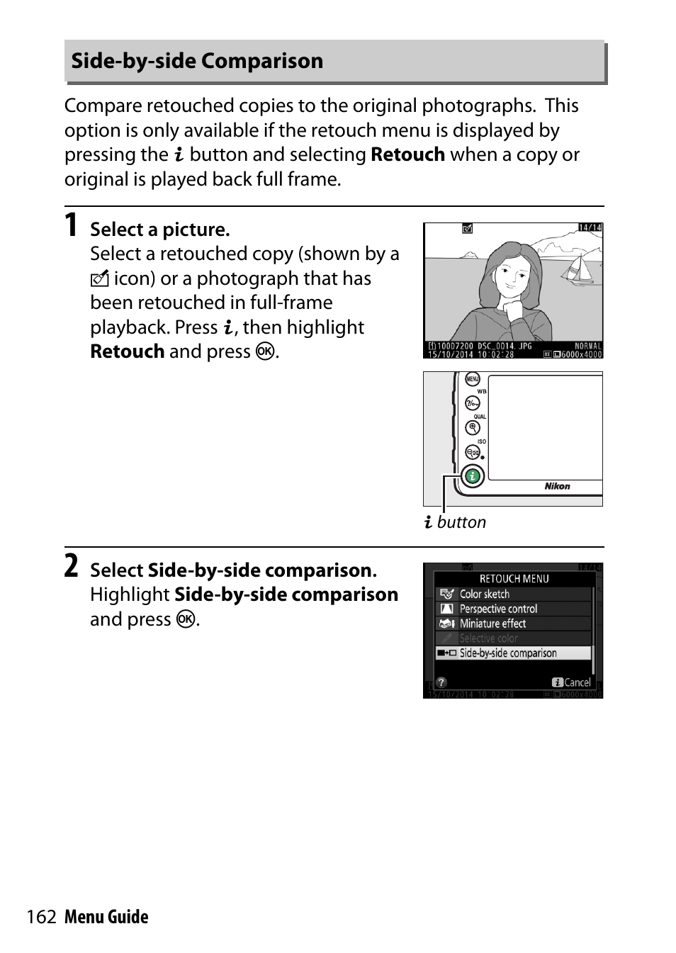 Side-by-side comparison | Nikon D7200 body User Manual | Page 162 / 202