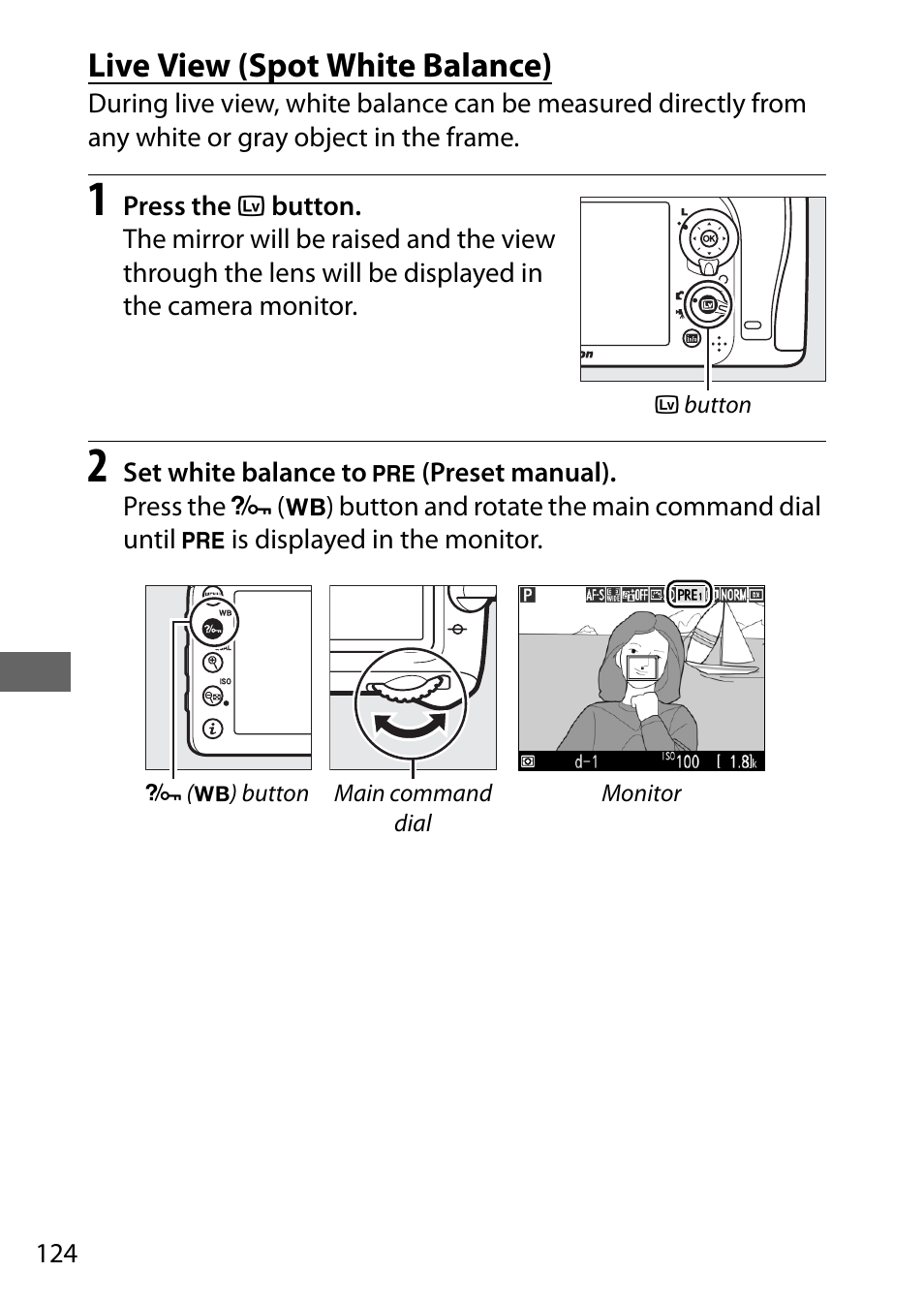 Live view (spot white balance) | Nikon D7200 body User Manual | Page 148 / 420