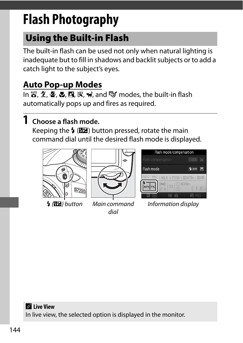 Flash photography, Using the built-in flash, Auto pop-up modes | Nikon D7200 body User Manual | Page 168 / 420