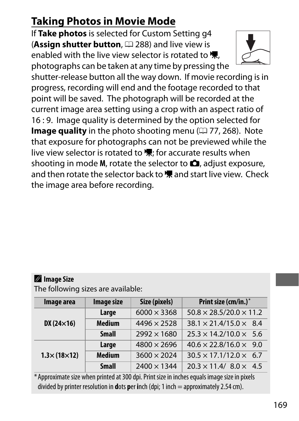 Taking photos in movie mode | Nikon D7200 body User Manual | Page 193 / 420