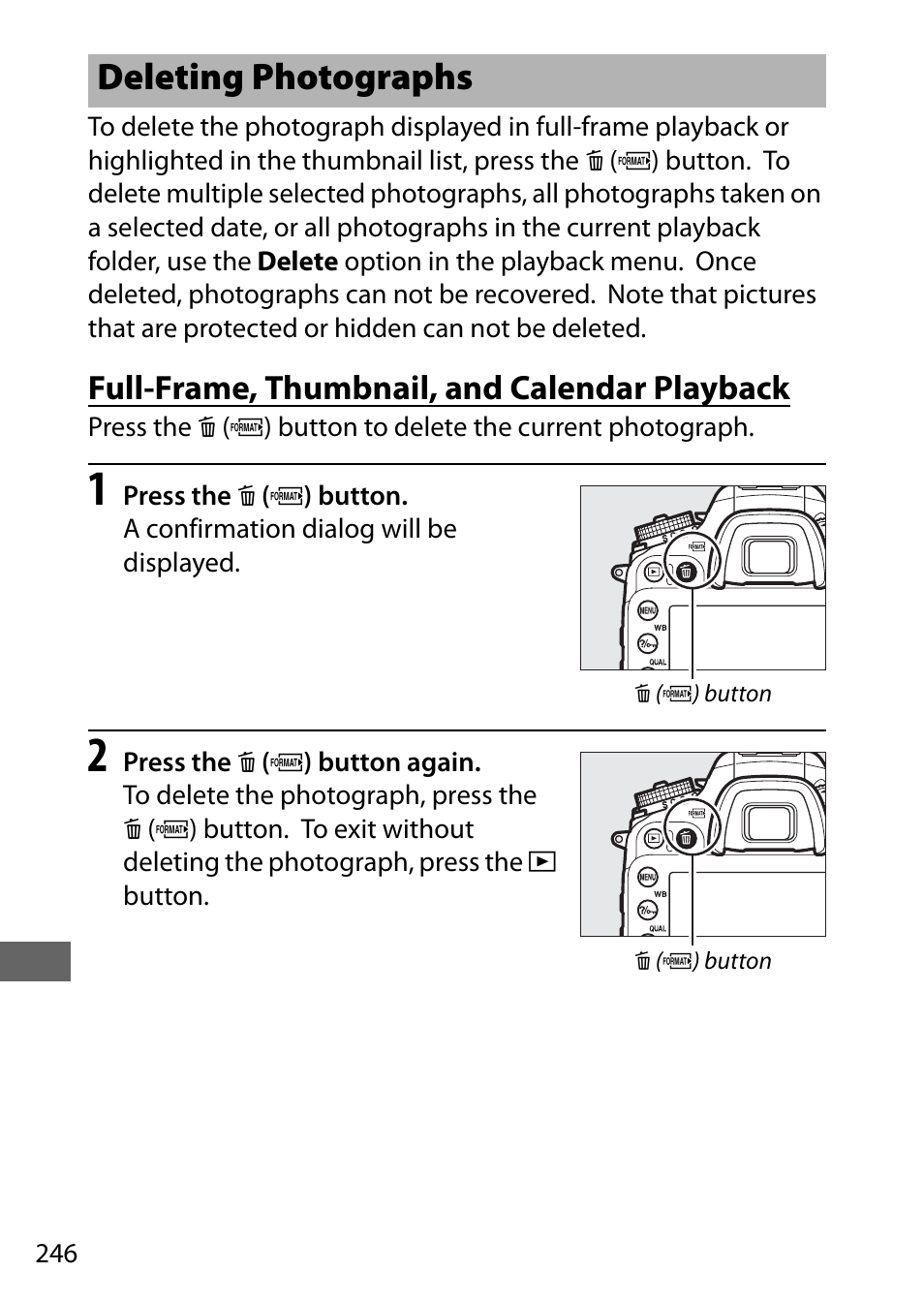 Deleting photographs, Full-frame, thumbnail, and calendar playback, 0 246), or pr | Nikon D7200 body User Manual | Page 270 / 420