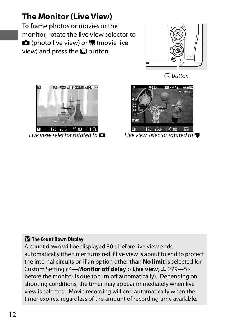 The monitor (live view) | Nikon D7200 body User Manual | Page 36 / 420