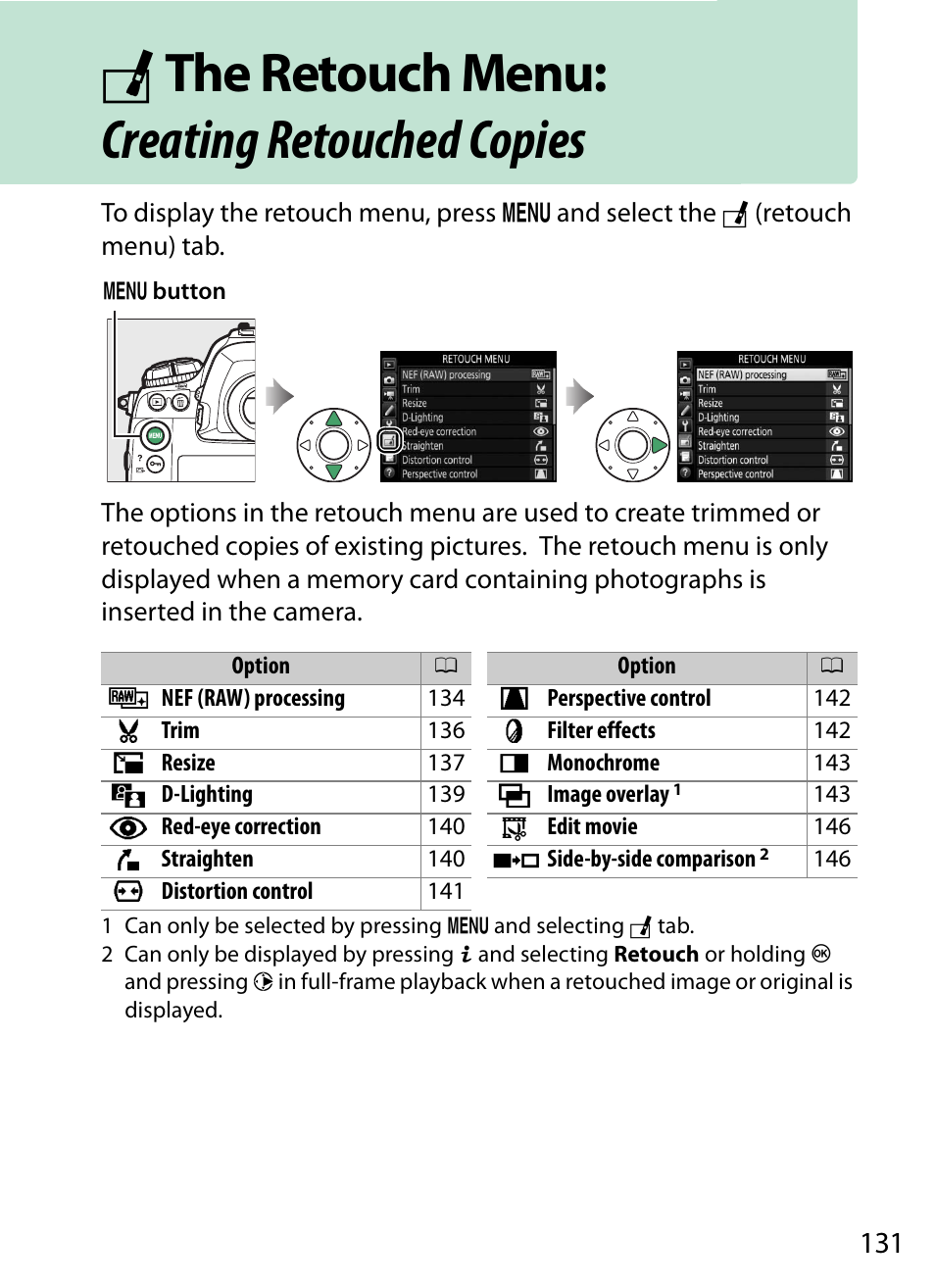 The retouch menu: creating retouched copies, N the retouch menu: creating retouched copies | Nikon D5 User Manual | Page 131 / 152