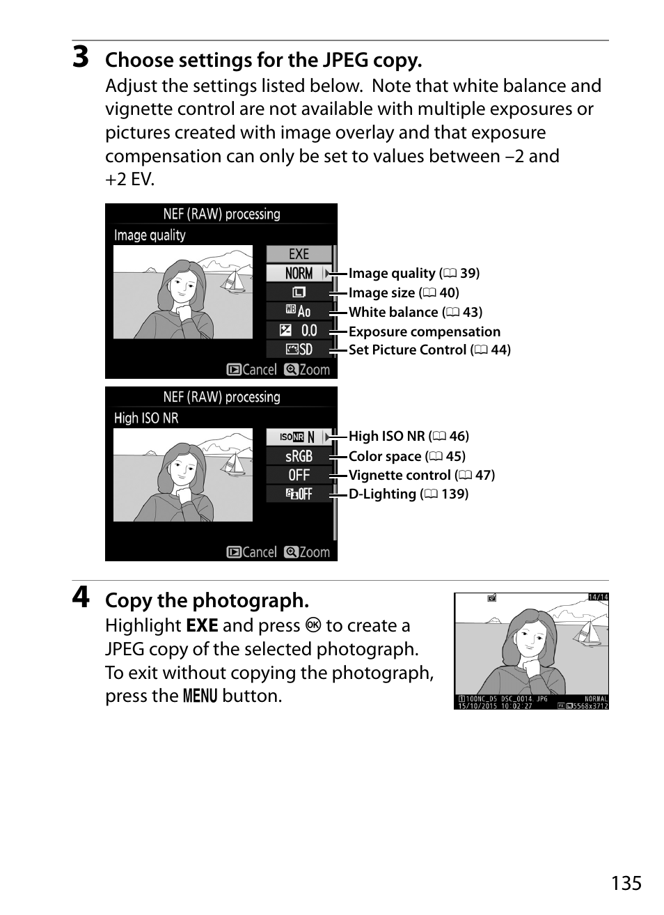 Choose settings for the jpeg copy, Copy the photograph | Nikon D5 User Manual | Page 135 / 152