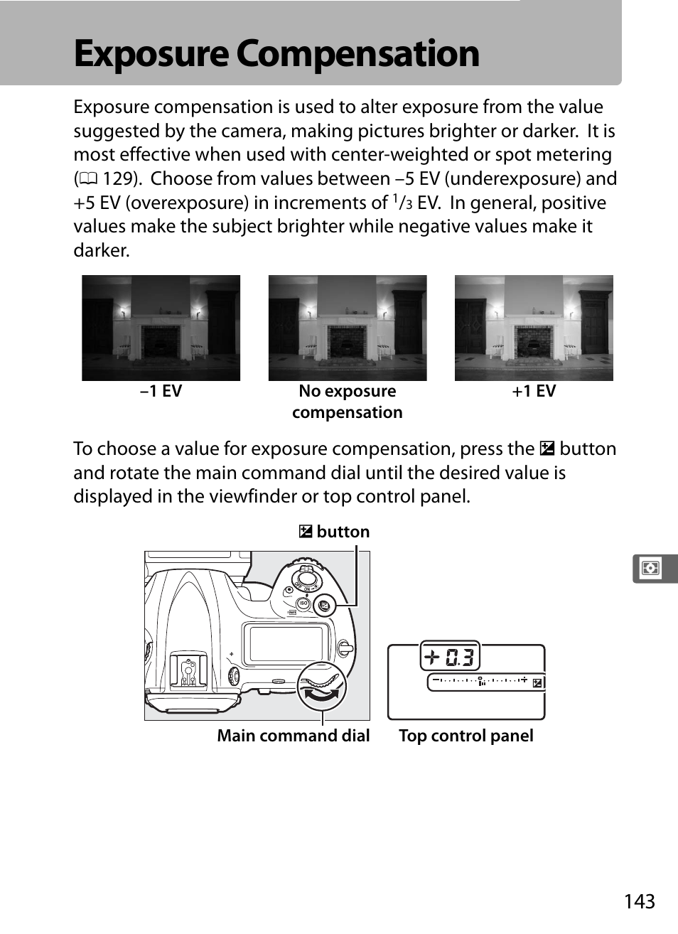 Exposure compensation, 0 143), although only v, 0 143); the other | Nikon D5 User Manual | Page 165 / 424