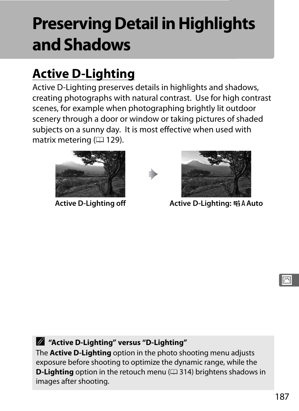 Preserving detail in highlights and shadows, Active d-lighting, Ting | 0 187), h | Nikon D5 User Manual | Page 209 / 424