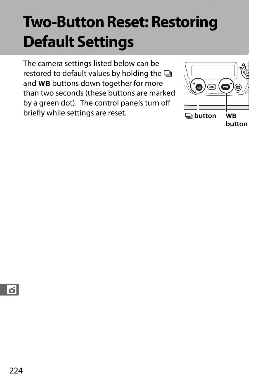 Two-button reset: restoring default settings, 0 224), although | Nikon D5 User Manual | Page 246 / 424