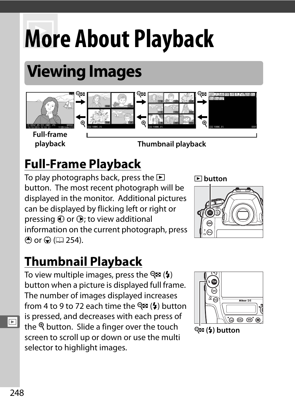 More about playback, Viewing images, Full-frame playback | Thumbnail playback | Nikon D5 User Manual | Page 270 / 424