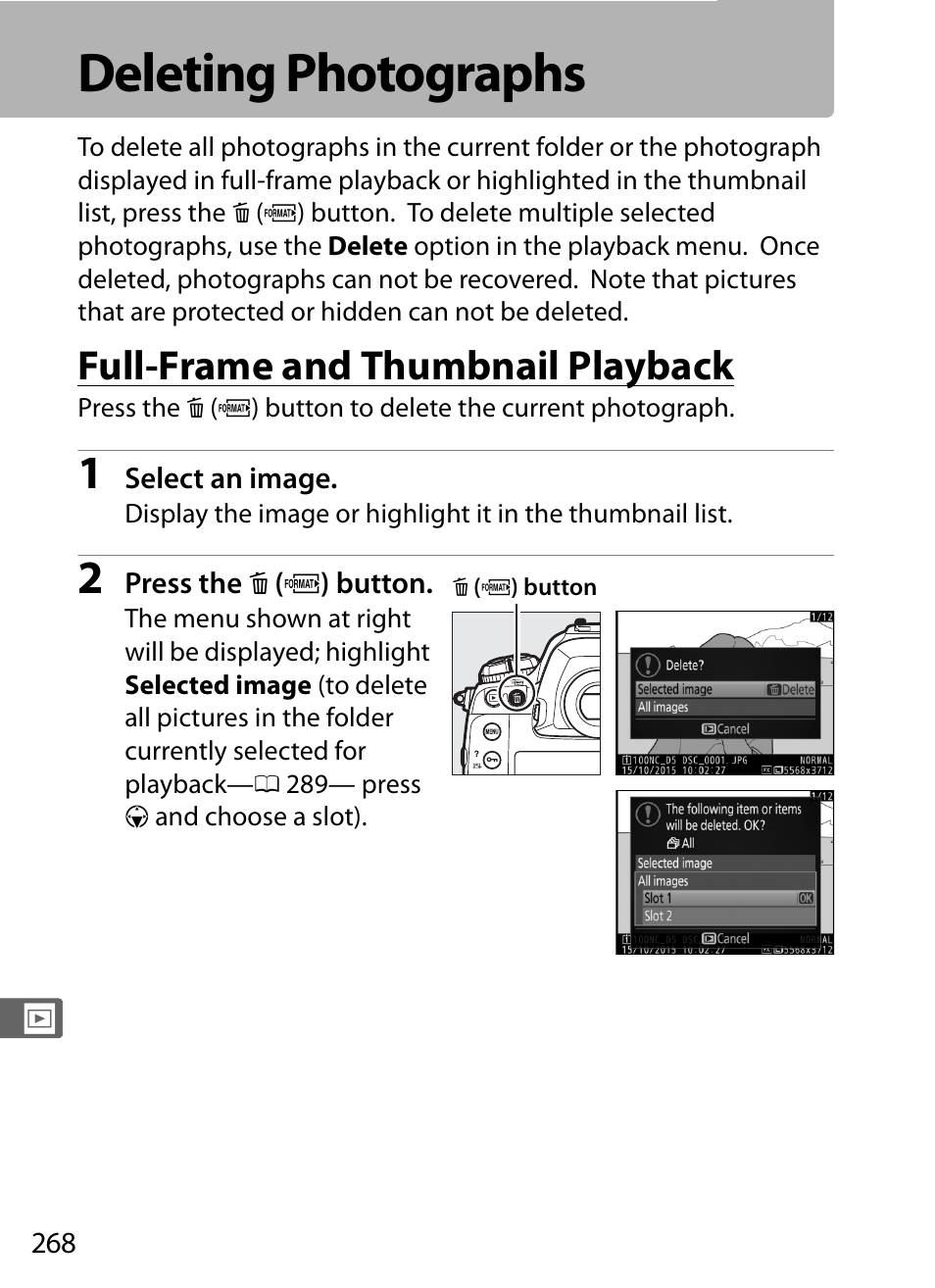 Deleting photographs, Full-frame and thumbnail playback | Nikon D5 User Manual | Page 290 / 424