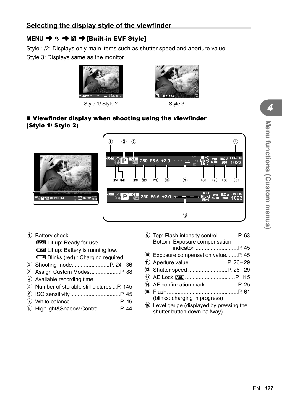 Menu functions (custom menus), Selecting the display style of the viewfi nder, 127 en | Style 1/ style 2 style 3 | Olympus PEN-F Pancake Zoom 14-42mm Kit User Manual | Page 127 / 184