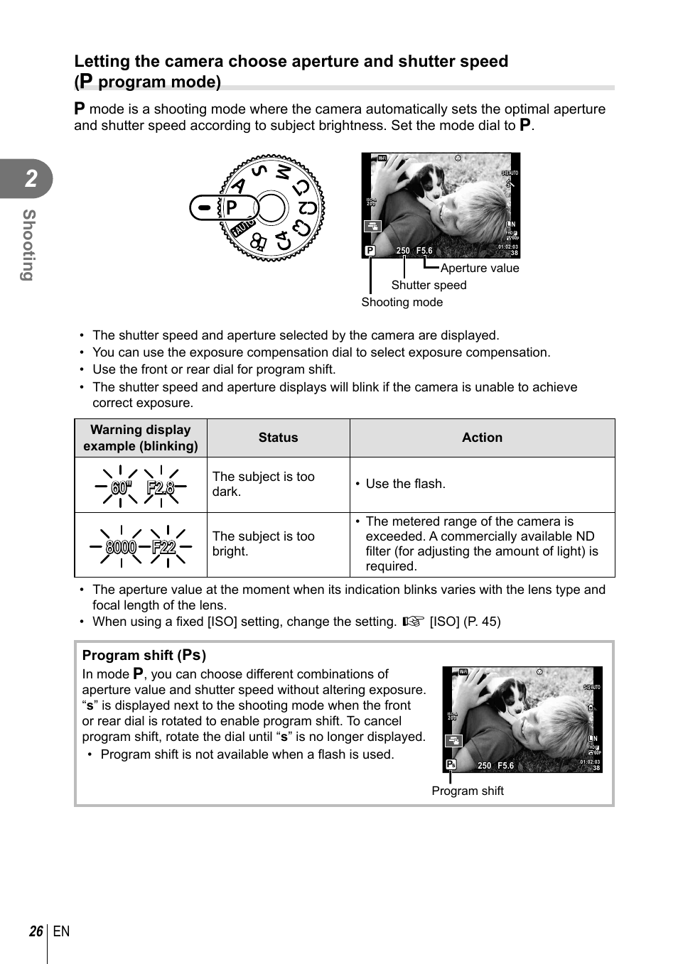 Shooting, 26 en, Program shift ( % ) | The subject is too dark. • use the fl ash, Shooting mode shutter speed aperture value, Program shift | Olympus PEN-F Pancake Zoom 14-42mm Kit User Manual | Page 26 / 184