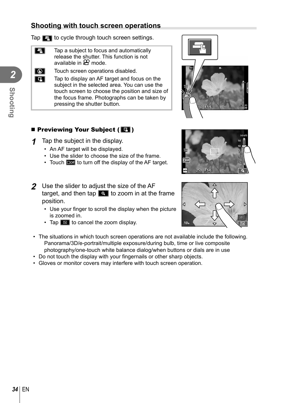 Shooting, Shooting with touch screen operations, 34 en | Tap the subject in the display, Tap t to cycle through touch screen settings, Previewing your subject ( v ), Touch screen operations disabled | Olympus PEN-F Pancake Zoom 14-42mm Kit User Manual | Page 34 / 184