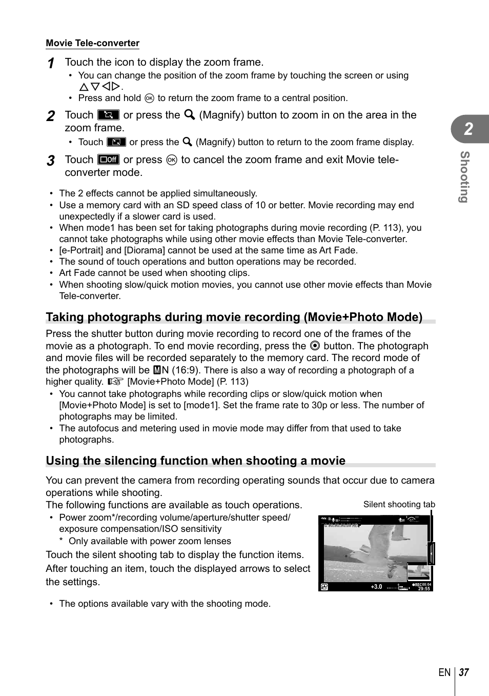 Shooting, Using the silencing function when shooting a movie, 37 en | Touch the icon to display the zoom frame | Olympus PEN-F Pancake Zoom 14-42mm Kit User Manual | Page 37 / 184