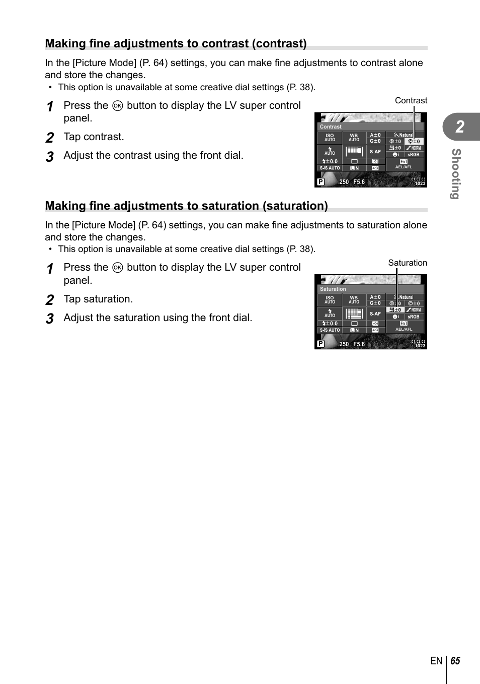 Shooting, Making fi ne adjustments to contrast (contrast), 65 en | Tap contrast, Adjust the contrast using the front dial, Tap saturation, Adjust the saturation using the front dial | Olympus PEN-F Pancake Zoom 14-42mm Kit User Manual | Page 65 / 184