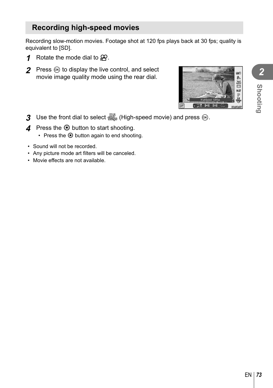 Recording high-speed movies, Shooting, 73 en | Rotate the mode dial to n, Press the r button to start shooting | Olympus PEN-F Pancake Zoom 14-42mm Kit User Manual | Page 73 / 184