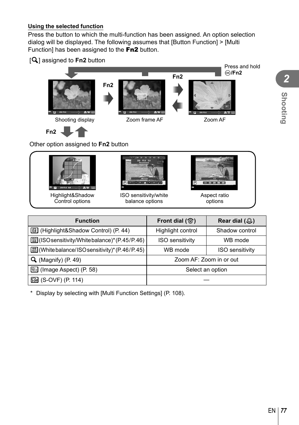 Shooting, 77 en, A] assigned to fn2 button | Other option assigned to fn2 button, Using the selected function, Highlight&shadow control options, Aspect ratio options, Iso sensitivity/white balance options, Press and hold q /fn2, Zoom af zoom frame af shooting display | Olympus PEN-F Pancake Zoom 14-42mm Kit User Manual | Page 77 / 184