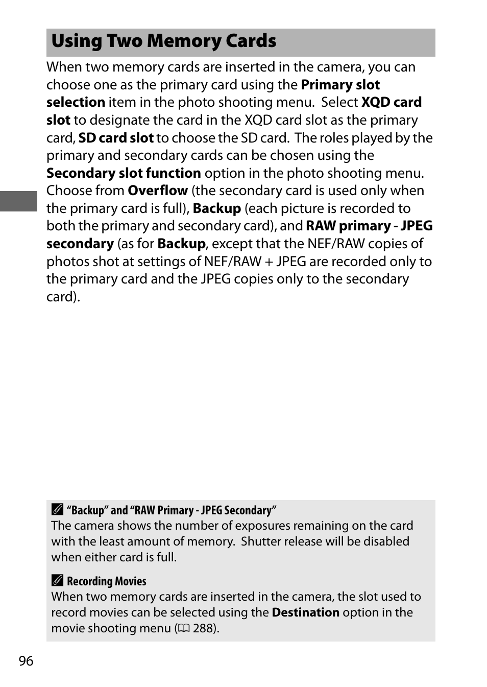 Using two memory cards, 0 96), the | Nikon D500 User Manual | Page 122 / 432