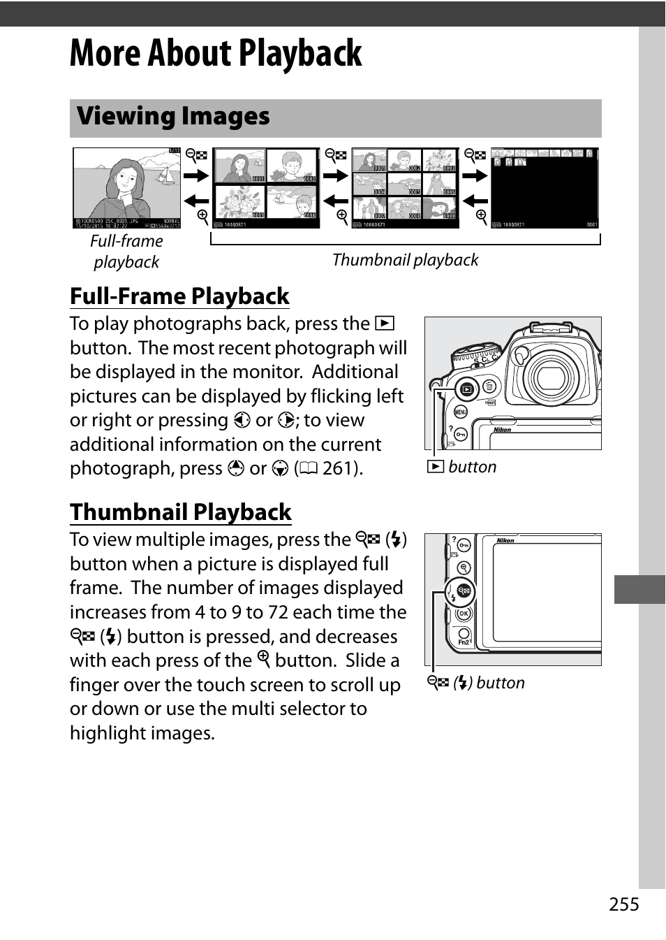 More about playback, Viewing images, Full-frame playback | Thumbnail playback | Nikon D500 User Manual | Page 281 / 432