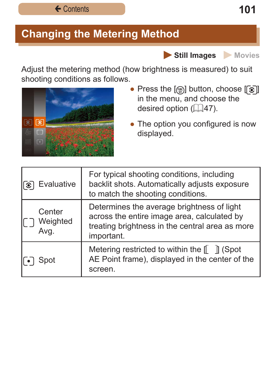 Changing the metering method, Changing the metering, Method | Canon PowerShot SX410 IS User Manual | Page 101 / 250