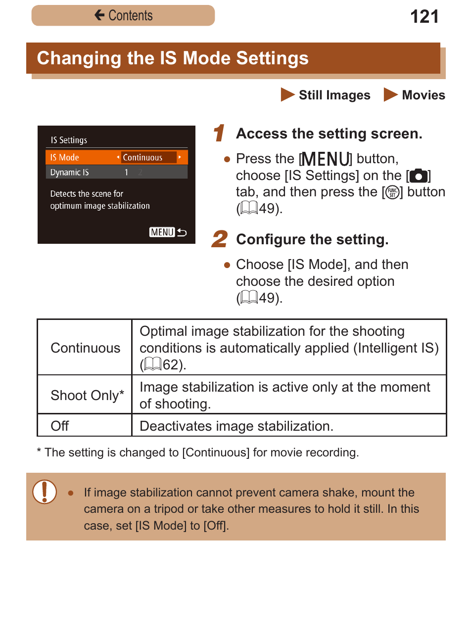 Changing the is mode settings, Changing the is mode, Settings | Canon PowerShot SX410 IS User Manual | Page 121 / 250
