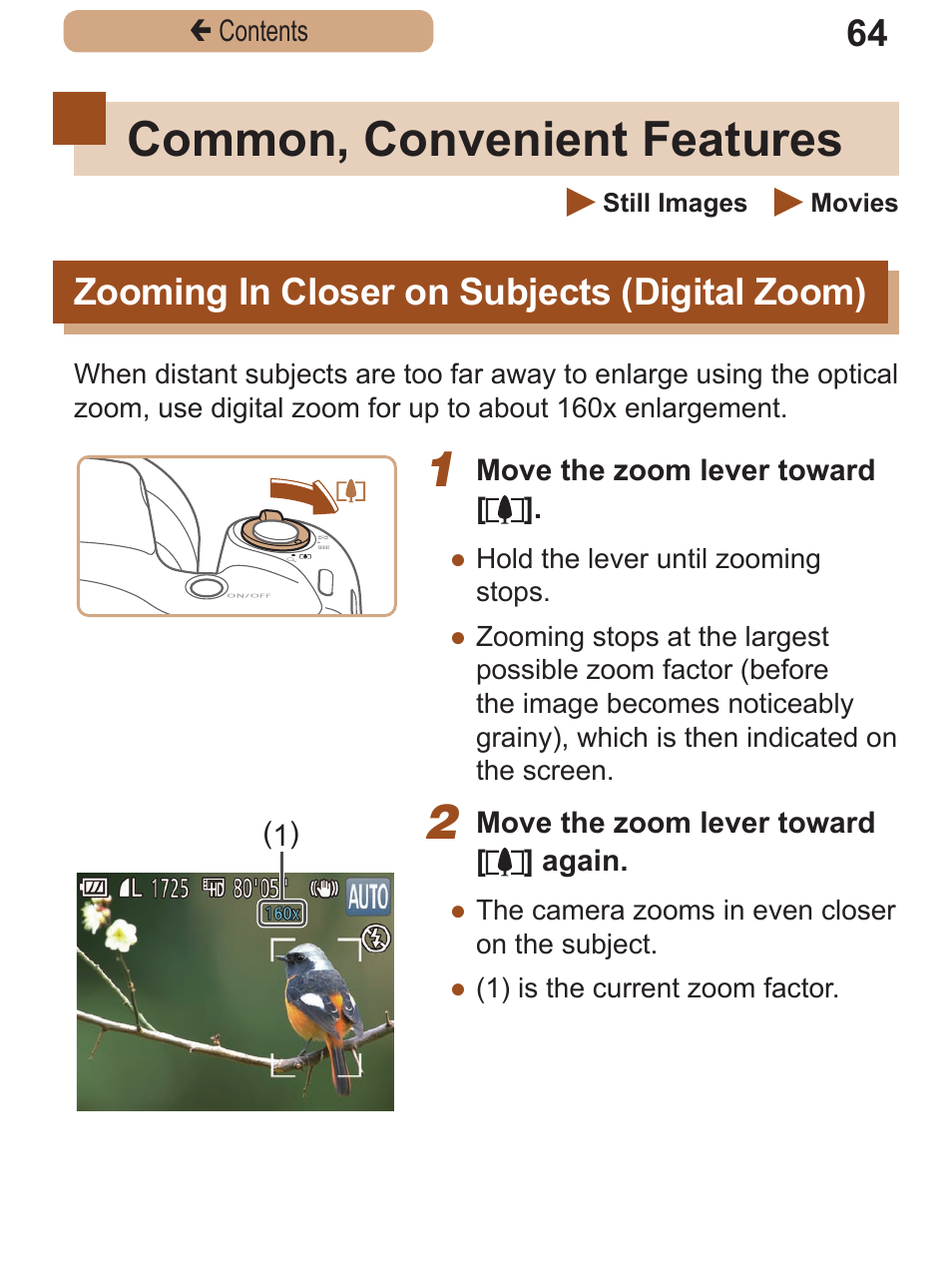 Common, convenient features, Zooming in closer on subjects (digital zoom), Common, convenient | Features, Zooming in closer on, Subjects, Digital zoom) | Canon PowerShot SX410 IS User Manual | Page 64 / 250