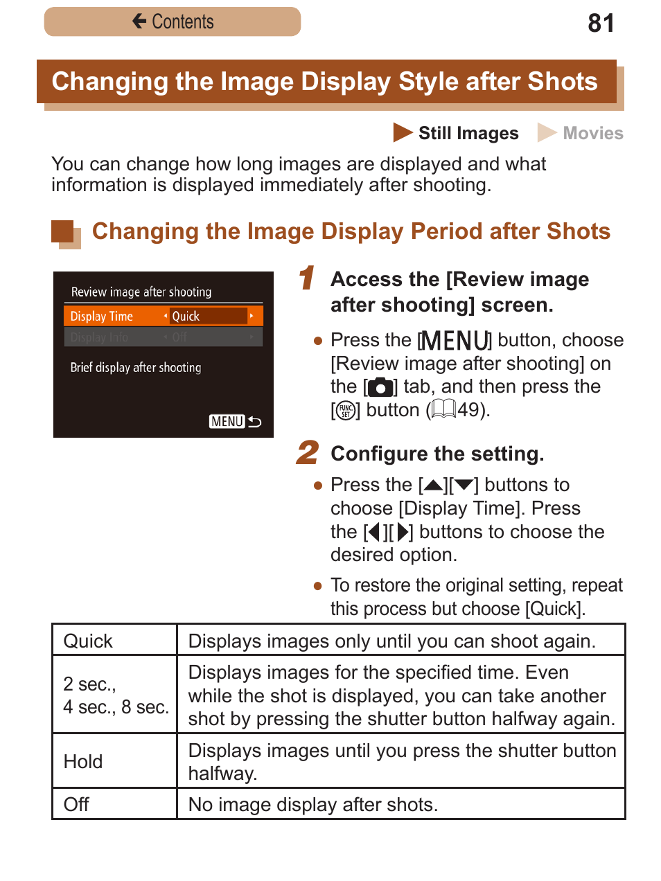 Changing the image display style after shots, Changing the image display period after shots, Changing the image | Display style after, Shots, Display period after | Canon PowerShot SX410 IS User Manual | Page 81 / 250