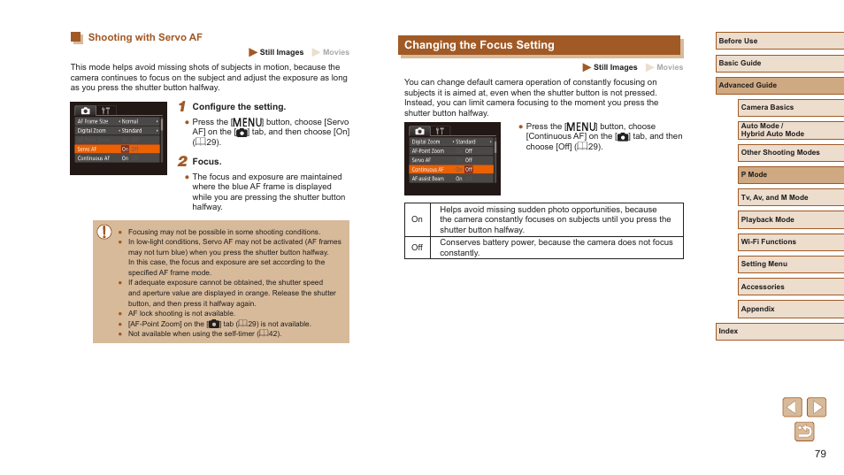 Shooting with servo af, Changing the focus setting, 79) is set to [on] and cannot be changed | Af (= 79) is set to [on | Canon PowerShot SX720 HS User Manual | Page 79 / 185