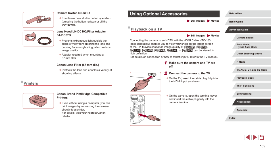 Printers, Using optional accessories, Playback on a tv | Tv is used as a display (= 169), 169), but the magnified display will not appear | Canon PowerShot G3 X User Manual | Page 169 / 219