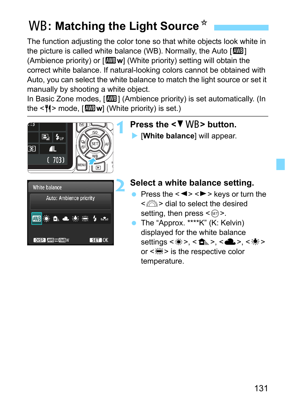 Matching the light source, P.131, E (p.131) | B: matching the light source n | Canon EOS 1300D User Manual | Page 131 / 326