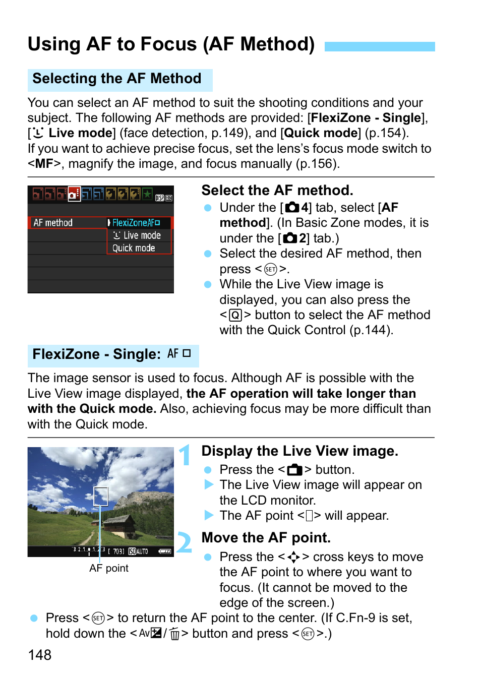 Using af to focus (af method) | Canon EOS 1300D User Manual | Page 148 / 326