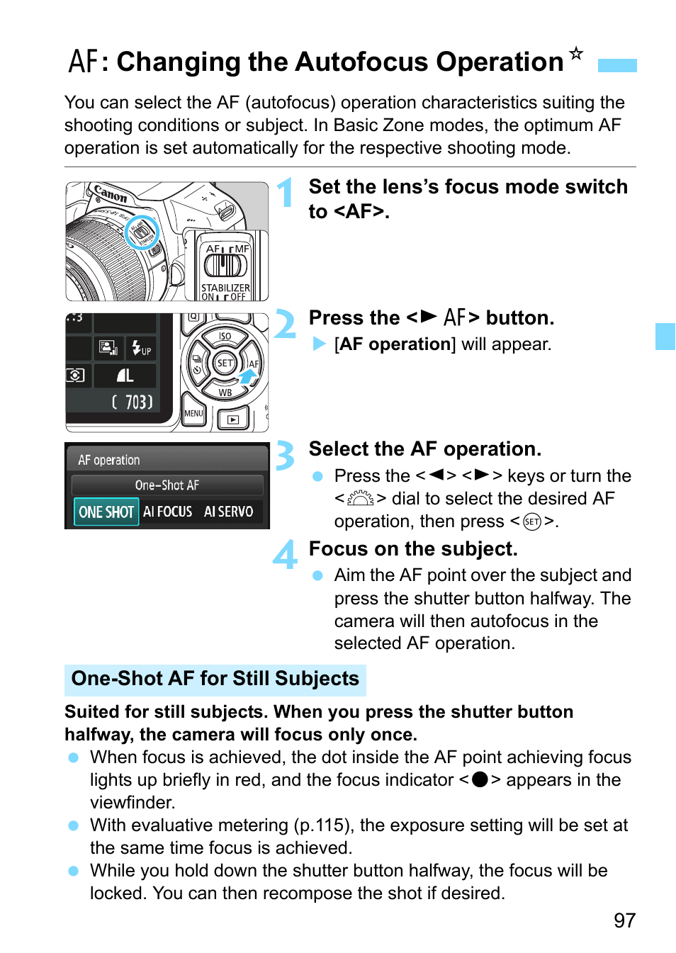 Changing the autofocus operation, P.97, Ion (p.97) | F: changing the autofocus operation n | Canon EOS 1300D User Manual | Page 97 / 326