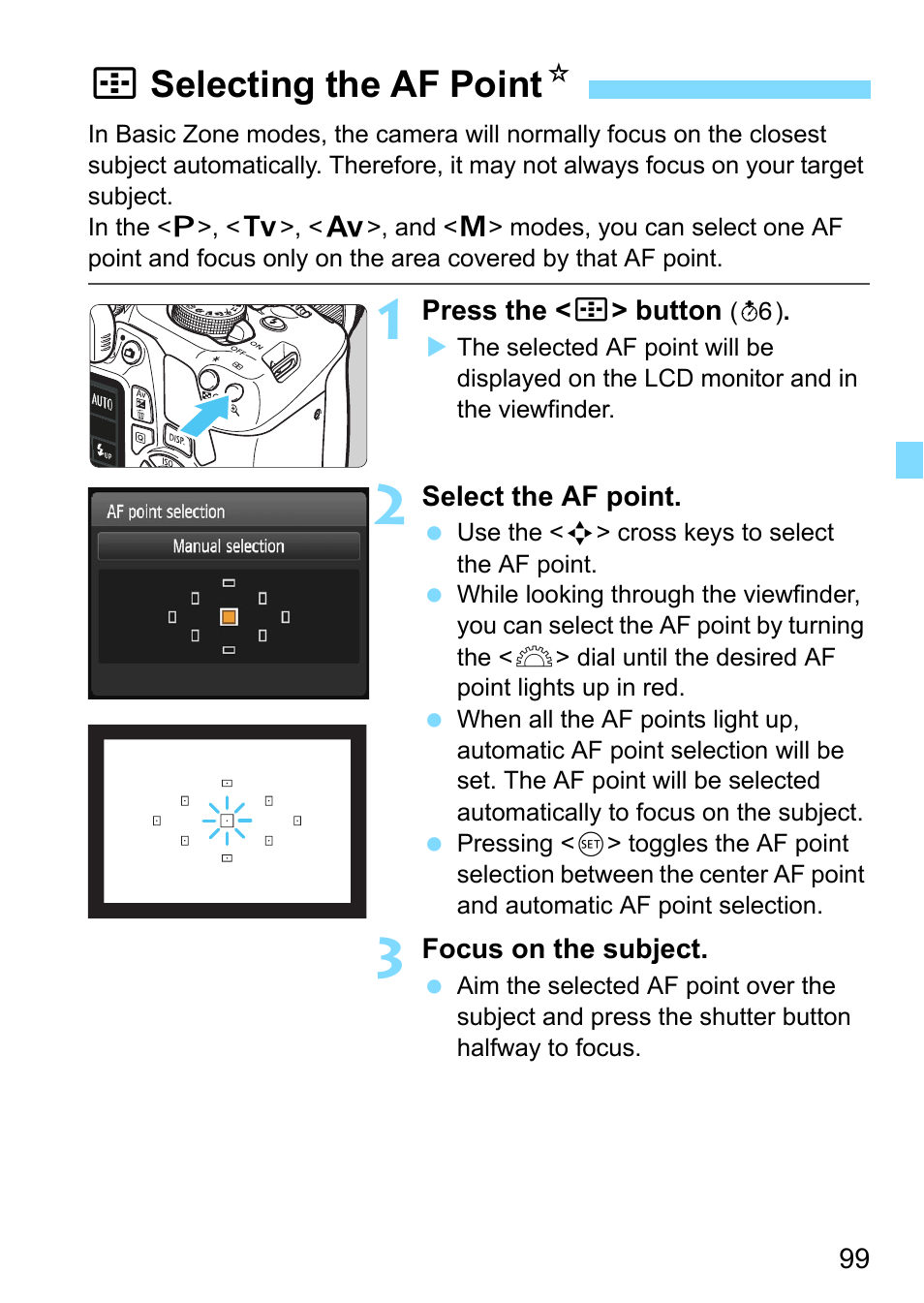 Selecting the af point, P.99, Sselecting the af point n | Canon EOS 1300D User Manual | Page 99 / 326