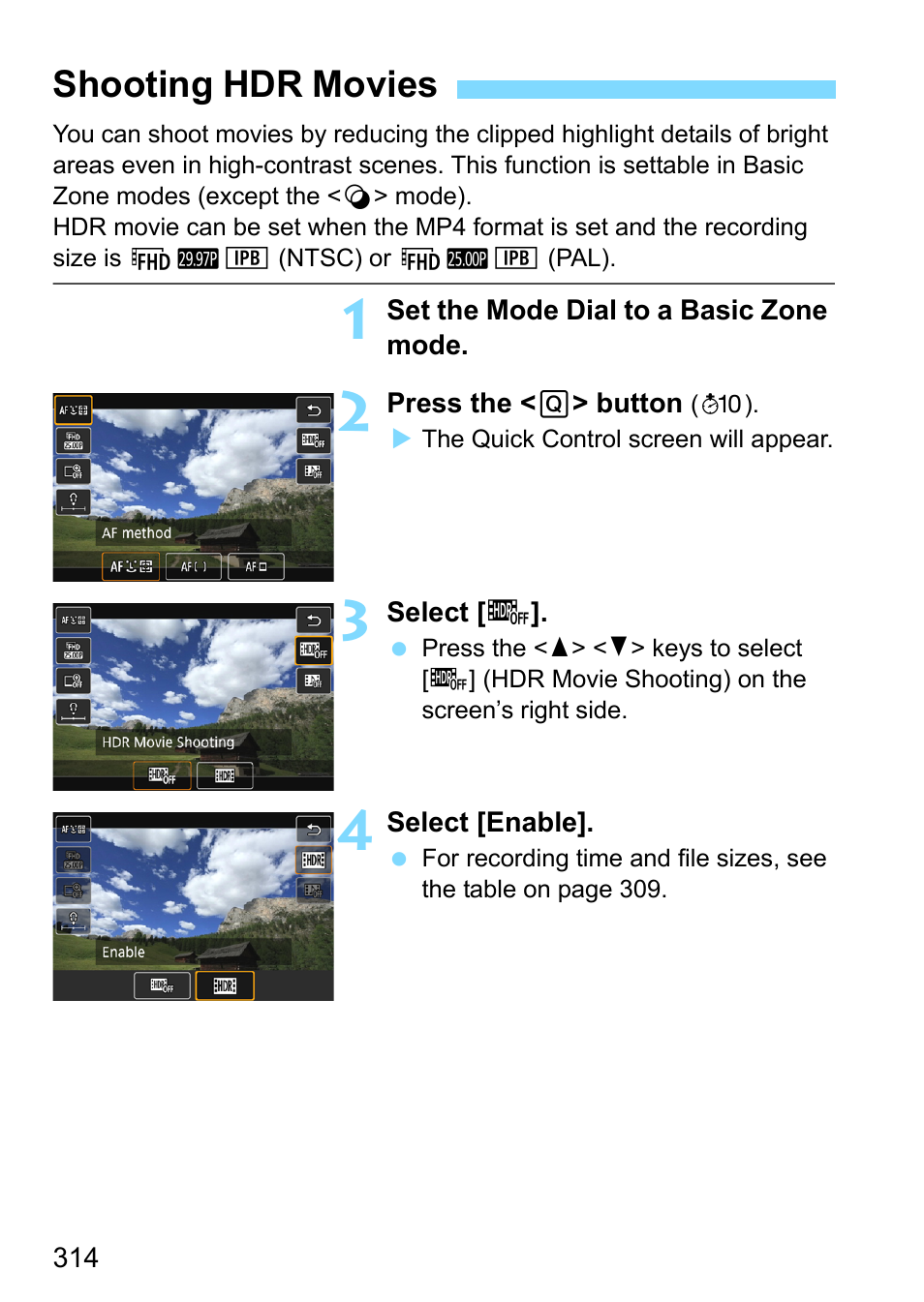 Shooting hdr movies, P.314 | Canon EOS 80D User Manual | Page 314 / 526