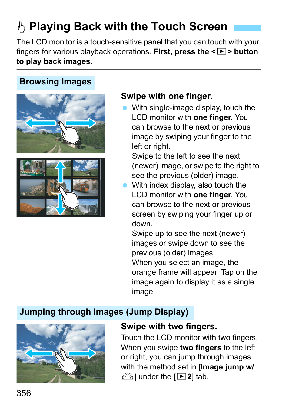 Playing back with the touch screen, Dplaying back with the touch screen | Canon EOS 80D User Manual | Page 356 / 526