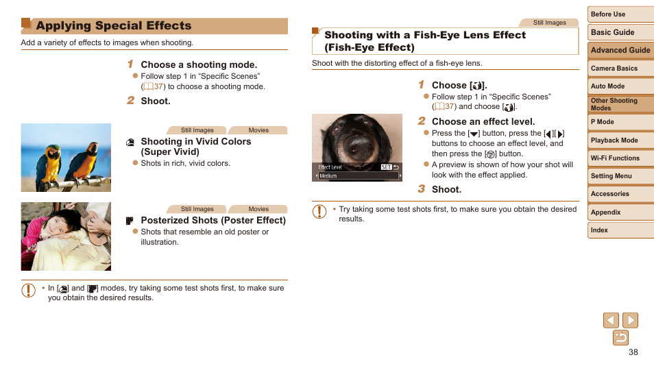 Applying special effects, Shooting with a fish-eye lens effect, Fish-eye effect) | Canon IXUS 180 User Manual | Page 38 / 143