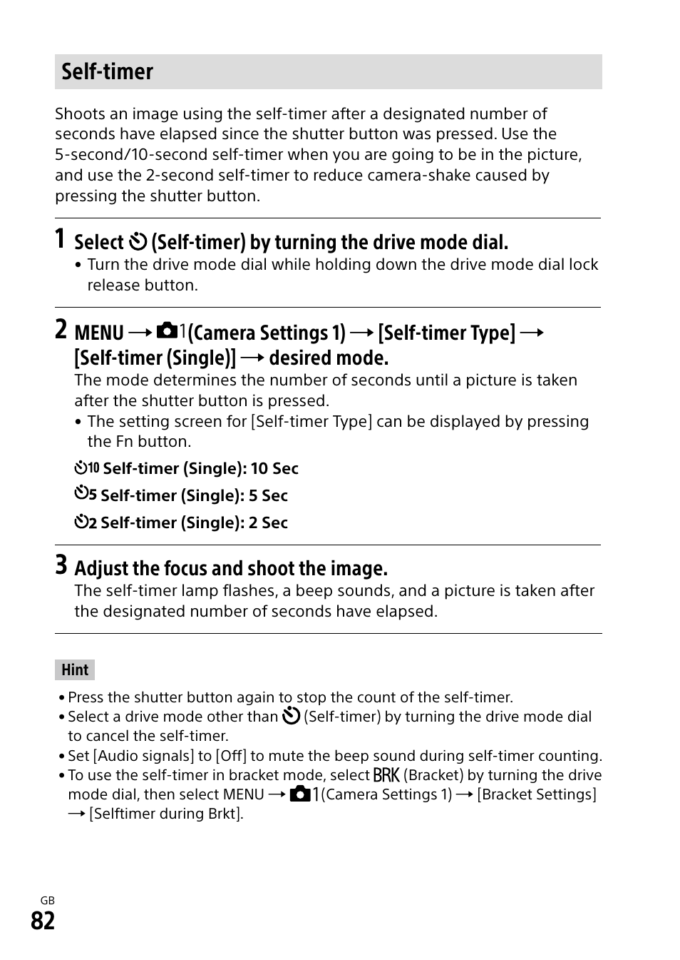 Self-timer, Select (self-timer) by turning the drive mode dial, Adjust the focus and shoot the image | Sony Alpha 9 User Manual | Page 82 / 263