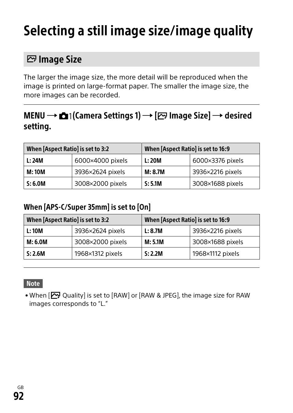 Selecting a still image size/image quality, Image size, Menu | Camera settings 1), Image size]  desired setting | Sony Alpha 9 User Manual | Page 92 / 263