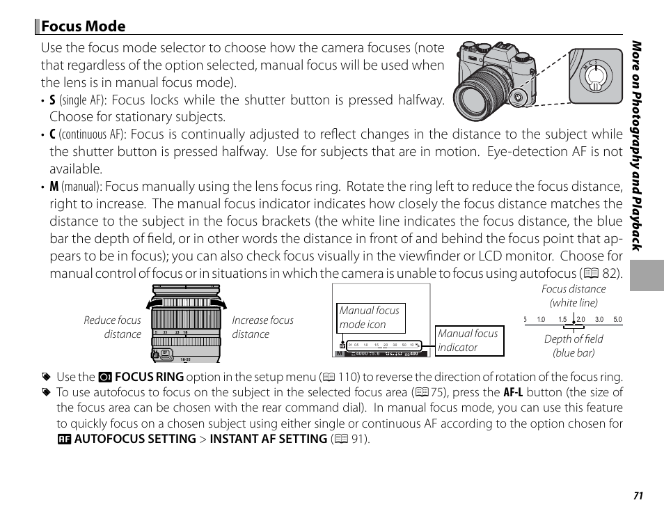 Focus mode, R use the i focus ring option in the setup menu | FujiFilm X-T10 User Manual | Page 87 / 176