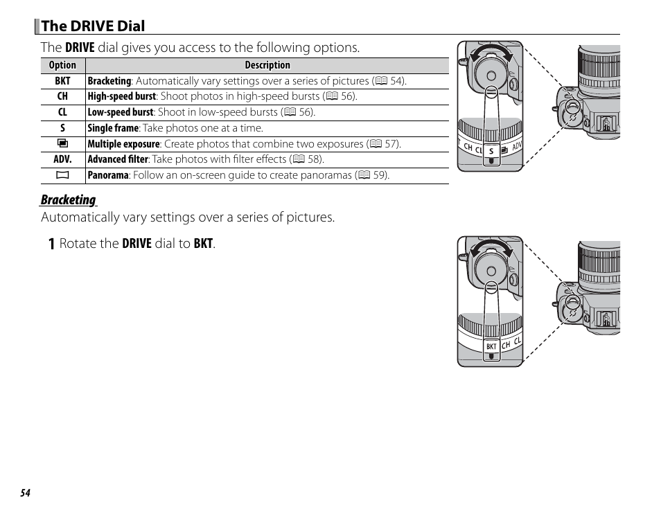 The drive dial | FujiFilm X-T1 User Manual | Page 70 / 152