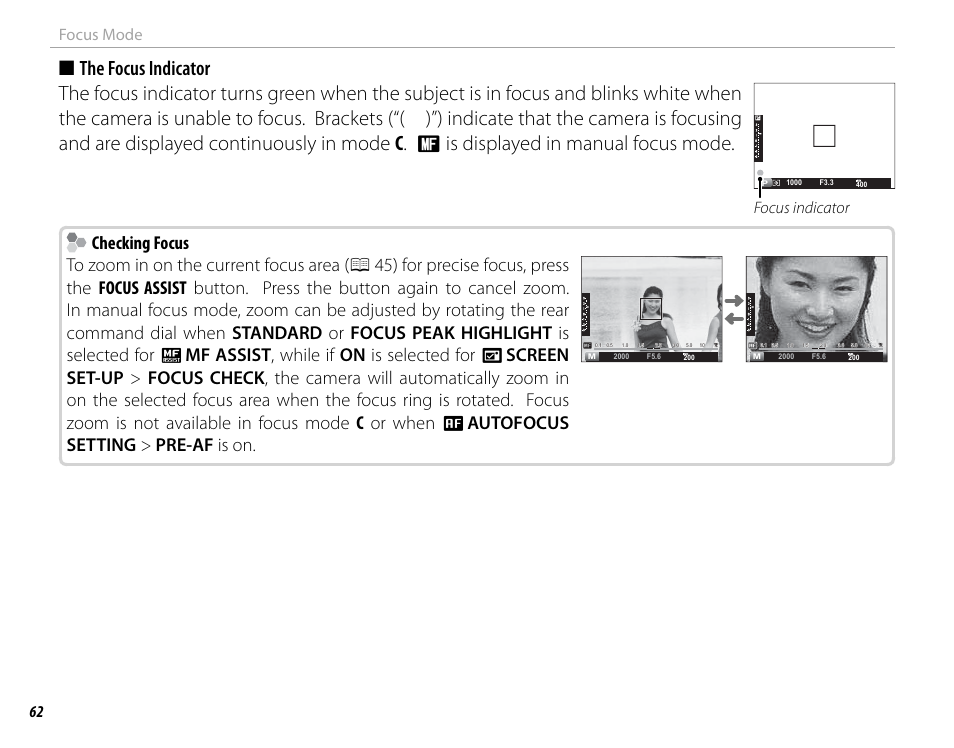 Checking focus, 62 focus mode, Focus indicator | FujiFilm X-T1 User Manual | Page 78 / 152