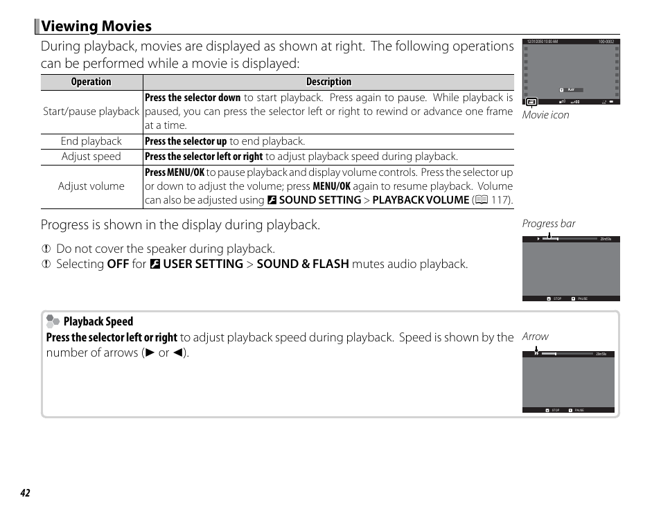 Viewing movies, Progress is shown in the display during playback | FujiFilm X100F User Manual | Page 58 / 188