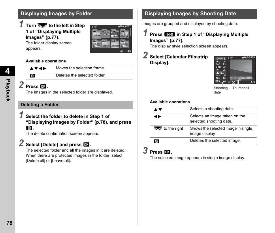 Displaying images by folder, Displaying images by shooting date, Pla y ba ck 78 | Press e, Select [delete] and press e, Select [calendar filmstrip display, Deleting a folder | Ricoh Pentax К-1 User Manual | Page 80 / 140