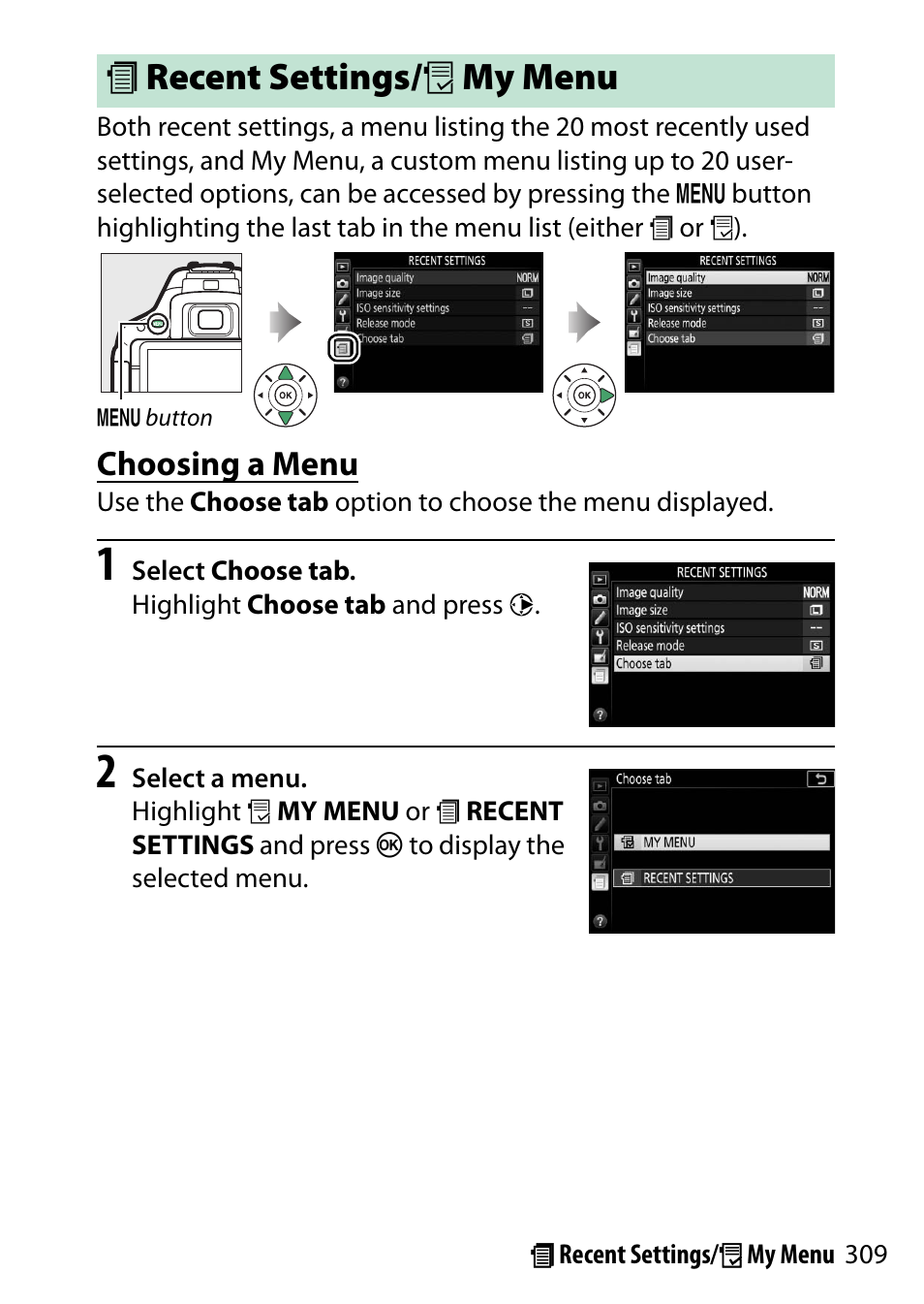 Recent settings/my menu, Choosing a menu, M recent settings/ o my menu | Nikon D5500 User Manual | Page 333 / 436