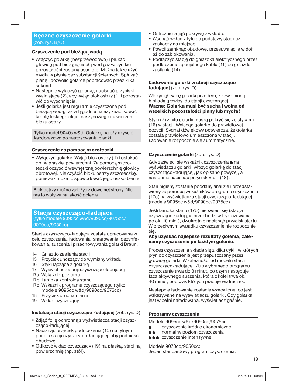 Ręczne czyszczenie golarki, Stacja czyszcząco-ładująca | Braun Series 9 User Manual | Page 19 / 92